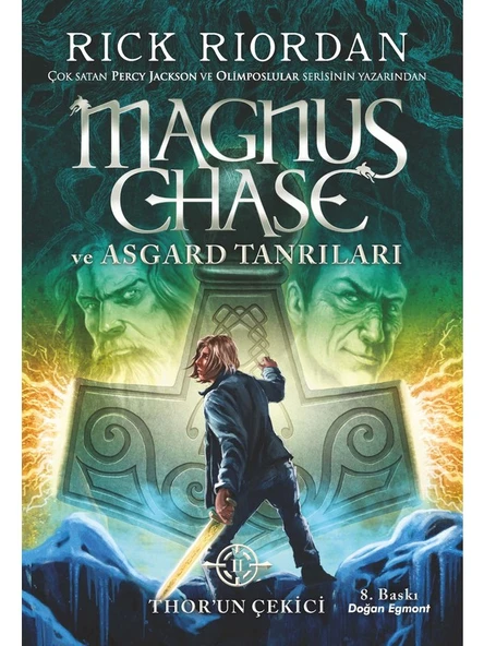 Magnus Chase Ve Asgard Tanrıları: Thor’Un Çekici - Rick Riordan ürün görseli 1