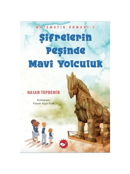 Matematik Romanı-3 / Şifrelerin Peşinde Mavi Yolculuk - Hasan Topdemir ürün görseli 1