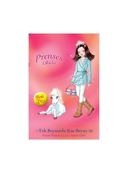 Prenses Okulu - Tekbonuzlu Kar Beyaz At - Vivian French ürün görseli 1