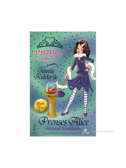 Prenses Alice Ve Kristal Ayakkabı-Vivian French ürün görseli 1