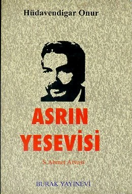 Asrın Yesevisi S. Ahmet Arvasi ürün görseli 1