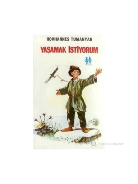 Yaşamak İstiyorum-Hovhannes Tumanyan ürün görseli 1