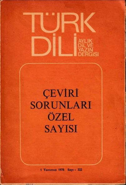 Türk Dili 322 Temmuz 1978 Çeviri Sorunları Özel Sayısı ürün görseli 1