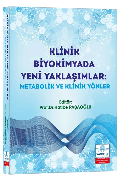 Klinik Biyokimyada Yeni Yaklaşımlar: Metabolik ve Klinik Yönler ürün görseli 1