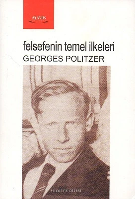 Felsefenin Temel İlkeleri Georges Politzer Atlantis Yayınevi ürün görseli 1