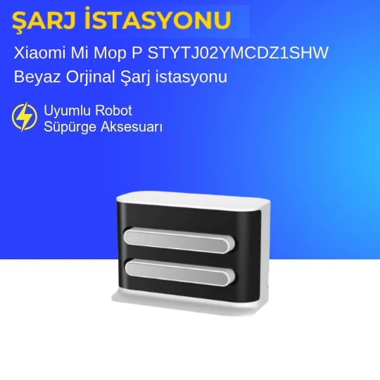 Xiaomi Mi Mop P STYTJ02YM / CDZ1SHW Beyaz Orjinal Şarj istasyonu Dock Kablo Dahil ürün görseli 1