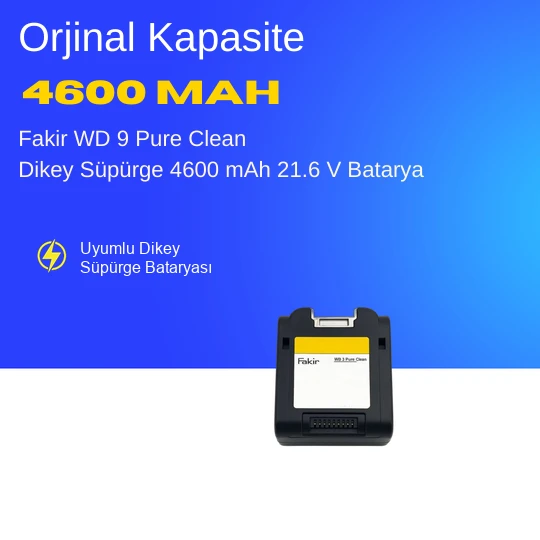 Fakir WD 9 Pure Clean Dikey Süpürge 4600 mAh 21.6 V  Batarya – Orjinal Uyumlu Uzun Ömürlü, Yüksek Performans Pil ürün görseli 1
