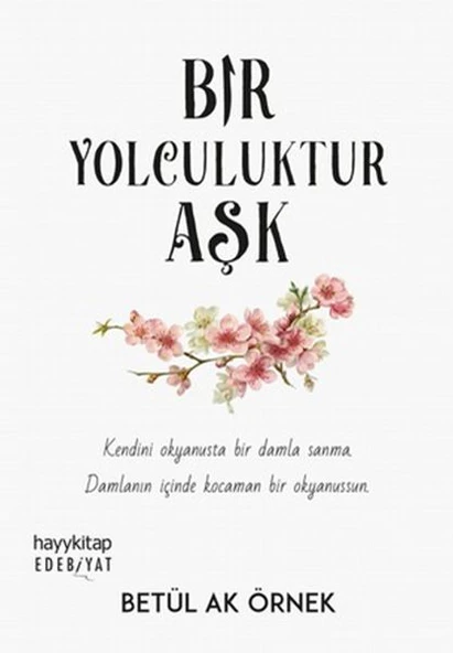 Bir Yolculuktur Aşk ürün görseli 1