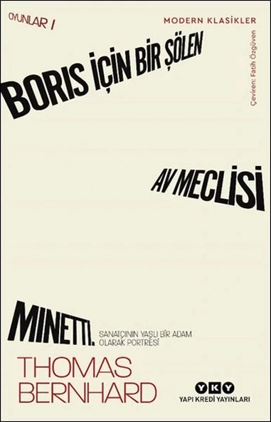 Boris İçin Bir Şölen, Av Meclisi, Minetti - Oyunlar 1 Sanatçının Yaşlı Bir Adam Olarak Portresi ürün görseli 1