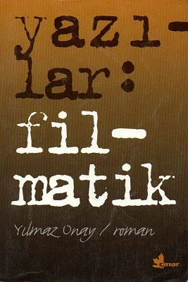 Yazılar Filmatik Yılmaz Onay Çınar Yayınları - İkinci El Kitap - Kargo Gönderimi Bedava ürün görseli 1
