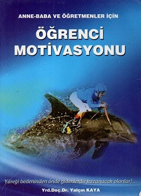 Anne Baba ve Öğretmenler İçin Öğrenci Motivasyonu - İkinci El Kitap Yalçın Kaya Kişisel Yayınlar ürün görseli 1