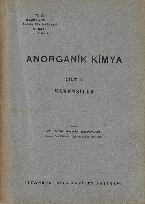 Anorganik Kimya Madensiler - Yarı Madenler ve Madenler 1-2 Cilt Takım Kitap 1944 - 1945 Baskı - İkinci El Kitap Avni Refik Bekman Maarif Basımevi ürün görseli 1
