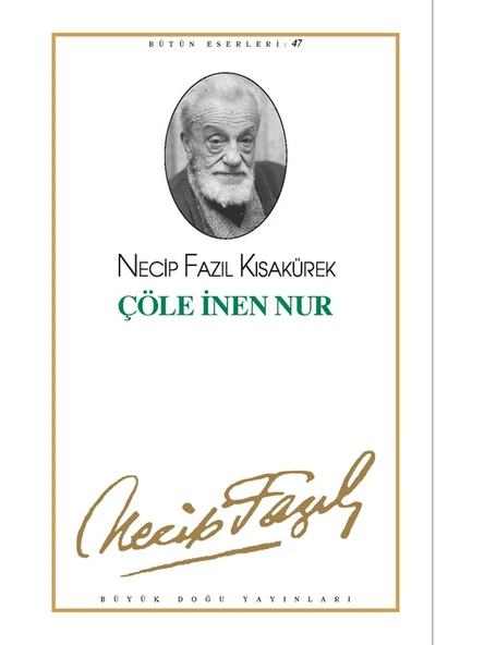 Çöle İnen Nur - Necip Fazıl Kısakürek ürün görseli 1