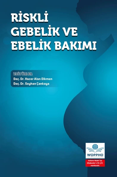 Riskli Gebelik ve Ebelik Bakımı - Resim 2