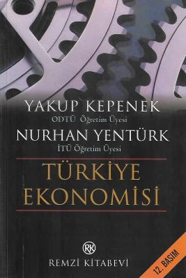 Türkiye Ekonomisi - İkinci El Kitap Yakup Kepenek, Nurhan Yöntürk Remzi Kitabevi ürün görseli 1
