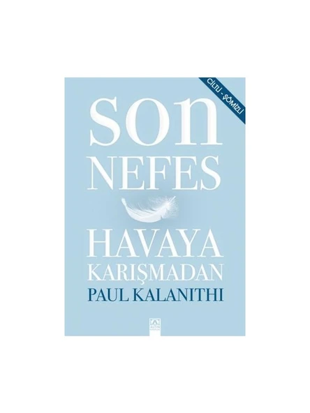 Son Nefes Havaya Karışmadan - Paul Kalanithi ürün görseli 1