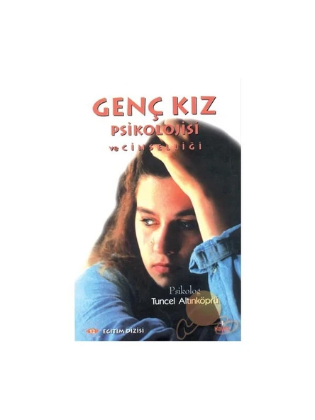 Genç Kız Psikolojisi - Tuncel Altınköprü - Resim 2
