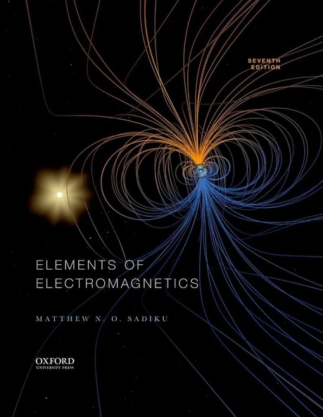 Elements of Electromagnetics Mattew N. O. Sadiku 7th Edition ürün görseli 1