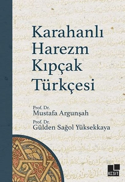 Karahanlı Harezm Kıpçak Türkçesi ürün görseli 1