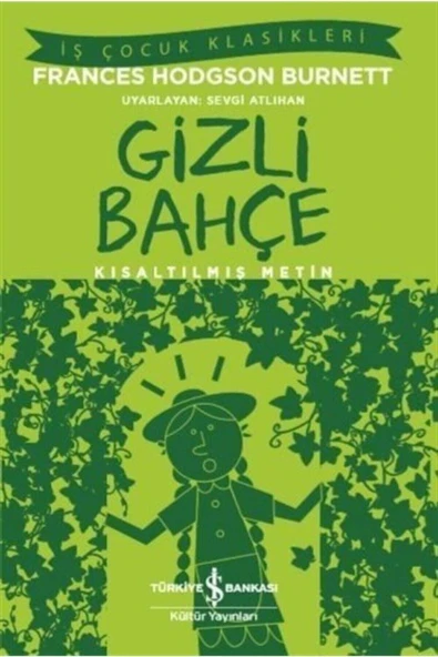 Gizli Bahçe (Kısaltılmış Metin) - Frances Hodgson Burnett ürün görseli 1