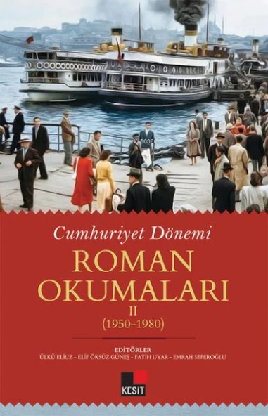 Cumhuriyet Dönemi Roman Okumaları - Iı (1950-1980) ürün görseli 1