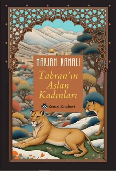 Tahran'ın Aslan Kadınları ürün görseli 1