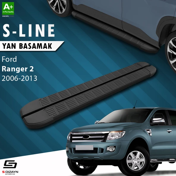 S-Dizayn Ford Ranger 2 S-Line Siyah Yan Basamak 193 Cm 2006-2013 A+ Kalite ürün görseli 1