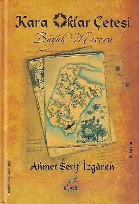 Kara Oklar Çetesi Büyük Macera - Ciltli Kitap Ahmet Şerif İzgören Elma Yayınevi - İKİNCİ EL KİTAP ürün görseli 1