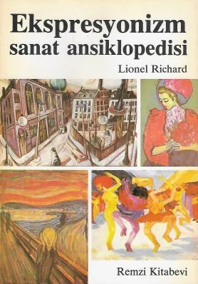 Ekspresyonizm Sanat Ansiklopedisi Lionel Richard Remzi Kitabevi ürün görseli 1