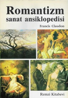 Romantizm Sanat Ansiklopedisi - İkinci El Kitap Francis Claudon Remzi Kitabevi ürün görseli 1