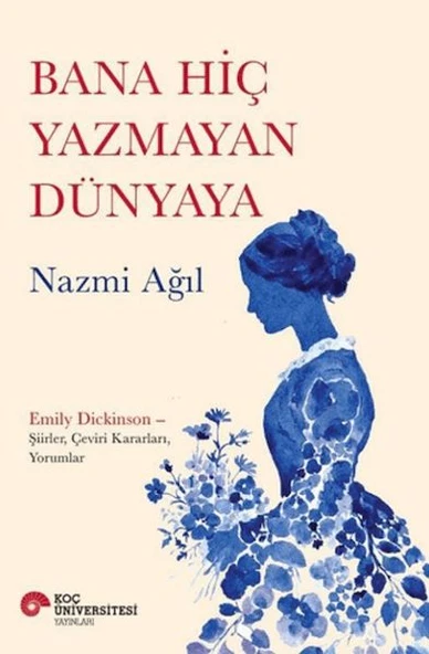 Bana Hiç Yazmayan Dünyaya ürün görseli 1