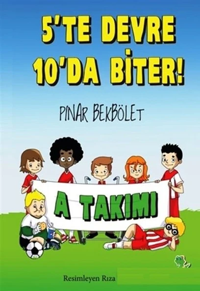 A Takımı 5 te Devre 10 da Biter! ürün görseli 1
