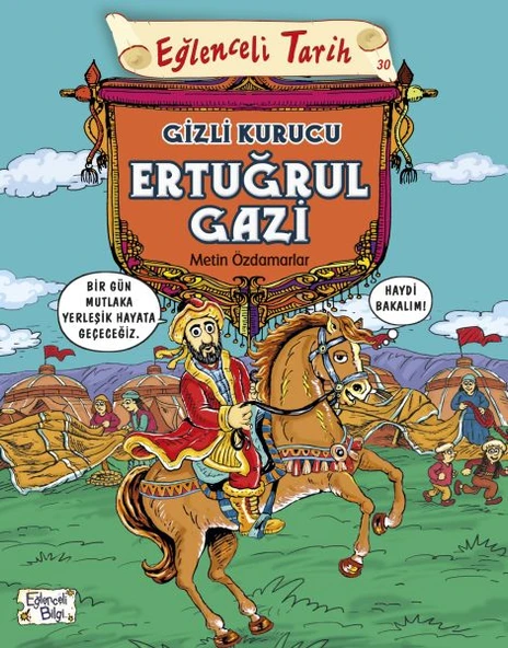 Eğlenceli Tarih - Gizli Kurucu Ertuğrul Gazi ürün görseli 1