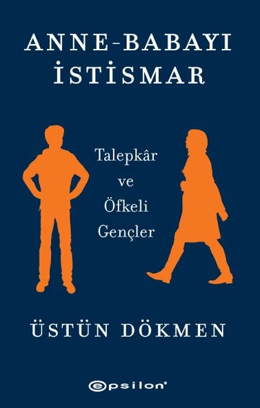 Anne-Babayı İstismar - Talepkar ve Öfkeli Gençler ürün görseli 1