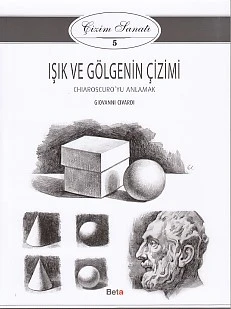 Çizim Sanatı Serisi 5 - Işık ve Gölgenin Çizimi ürün görseli 1