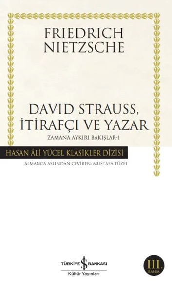 David Strauss, İtirafçı ve Yazar - Zamana Aykırı Bakışlar 1 - Hasan Ali Yücel Klasikleri ürün görseli 1