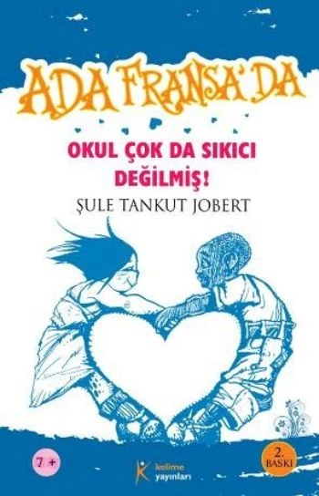 Ada Fransa’da - Okul Çok da Sıkıcı Değilmiş ürün görseli 1