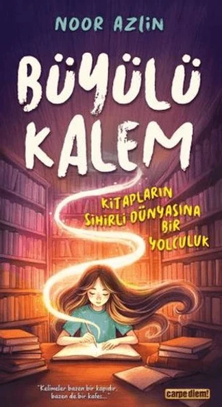 Büyülü Kalem Kitapların Sihirli Dünyasına Bir Yolculuk ürün görseli 1