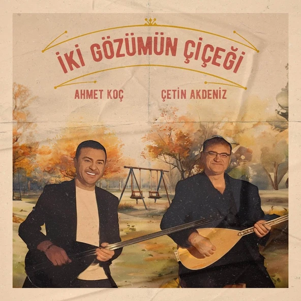 Ahmet Koç Çetin Akdeniz İki Gözümün Çiçeği - Plak ürün görseli 1
