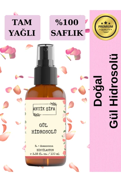 Antik Şifa Yağlı Doğal Gül Suyu 100 ml - Saf Tam Yağlı Doğal Gül Hidrosolü Tonik 100 ml ürün görseli 1