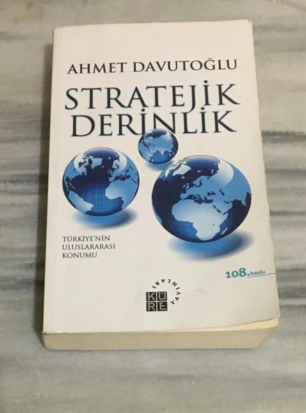 STRATEJİK DERİNLİK Türkiye'nin Uluslararası Konumu 108.BASKI - 2016 (Sahafiye Kitap) ürün görseli 1