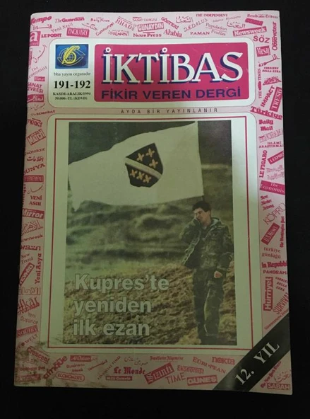 İKTİBAS Dergisi Kasım Aralık 1994 Sayı 191 - 192 KUPRES'TE YENİDEN İLK EZAN (Sahafiye Kitap) ürün görseli 1