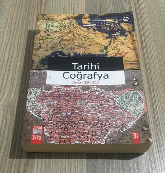 TARİHİ COĞRAFYA Kavramlar, Tarihçe, Kaynaklar, Mekan, Metod ( 3.BASKI - 2014 ) (Sahafiye Kitap) ürün görseli 1