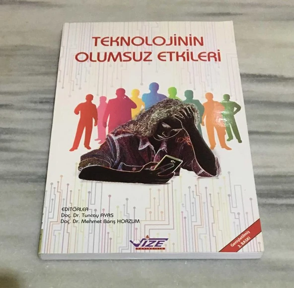 TEKNOLOJİNİN OLUMSUZ ETKİLERİ Genişletilmiş 3.BASKI (Sahafiye Kitap) ürün görseli 1