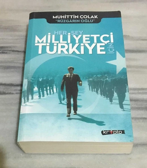 HER ŞEY MİLLİYETÇİ TÜRKİYE İÇİN (Sahafiye Kitap) ürün görseli 1