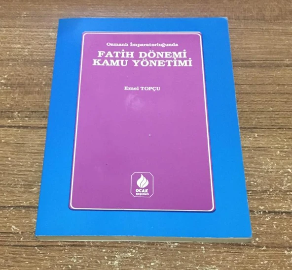 Osmanlı İmparatorluğunda FATİH DÖNEMİ KAMU YÖNETİMİ (Sahafiye Kitap) ürün görseli 1