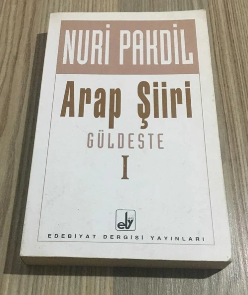 ARAP ŞİİRİ GÜLDESTE 1 ( Genişletilmiş,Yeniden Çalışılmış 2.BASKI ) (Sahafiye Kitap) ürün görseli 1