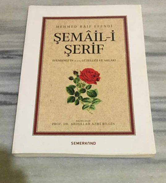 ŞEMAİL-İ ŞERİF 1.BASKI - 2013 (Sahafiye Kitap) ürün görseli 1