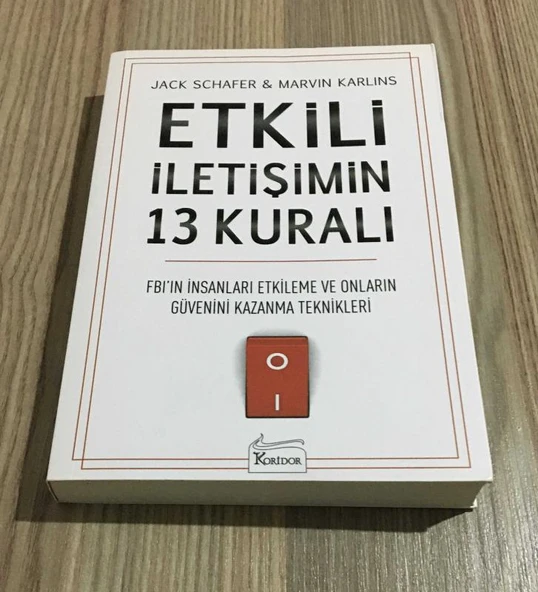 ETKİLİ İLETİŞİMİN 13 KURALI FBI'ın İnsanları Etkileme ve Onların Güvenini Kazanma Teknikleri (Sahafiye Kitap) ürün görseli 1