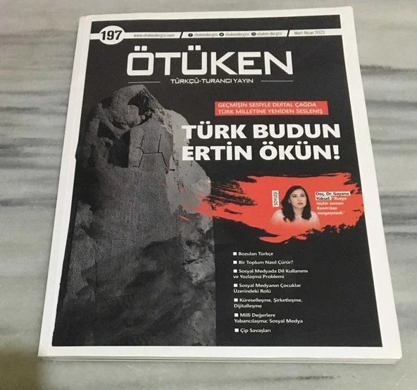 ÖTÜKEN Dergisi Mart Nisan 2022 Sayı 197 TÜRK BUDUN ERTİN ÖKÜN (Sahafiye Kitap) ürün görseli 1